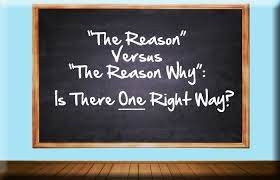 Dùng 'the reason why', 'the reason is because' đúng hay không