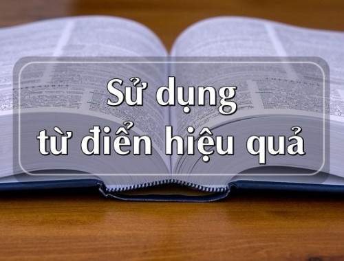 Cách sử dụng từ điển tiếng Anh hiệu quả